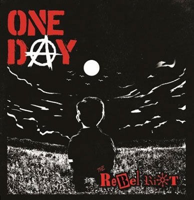 Cover for Rebel Riot · One Day (CD) [Japan Import edition] (2021)