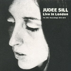 Cover for Judee Sill · Live in London: the Bbc Recordings 1972-1973 (CD) [Japan Import edition] (2007)