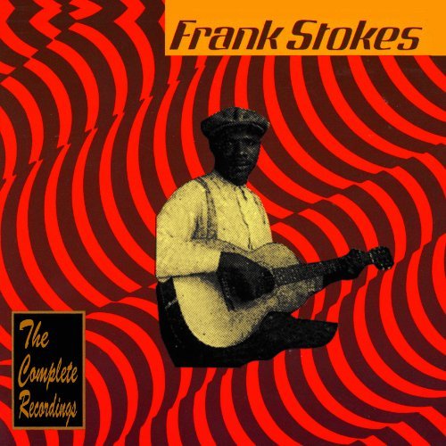Cover for Frank Stokes · Compete Recordings &lt;limited&gt; (CD) [Japan Import edition] (2011)