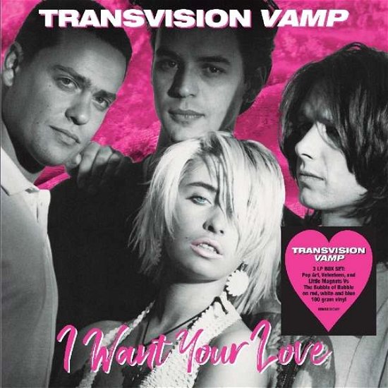 I Want Your Love - Transvision Vamp - Musikk - Demon Records - 5014797898141 - 7. desember 2018
