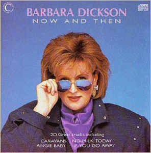 Cover for Barbara Dickson · Now And Then (CD)