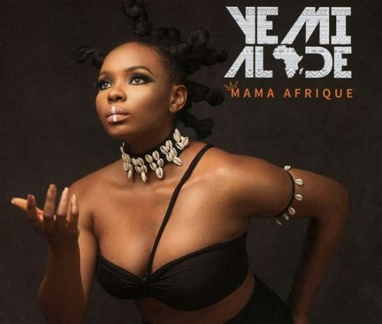 Cover for Yemi Alade · Mama Afrique EP (CD) (2017)
