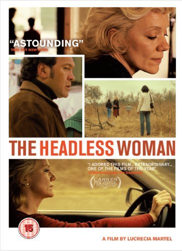 The Headless Woman - The Headless Woman - Elokuva - New Wave Films - 5055159200141 - maanantai 12. heinäkuuta 2010