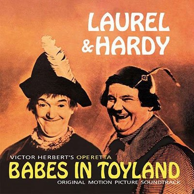 Babes In Toyland (Soundtrack) - Laurel & Hardy - Musikk - Banda Sonora - 5056083205141 - 19. august 2022