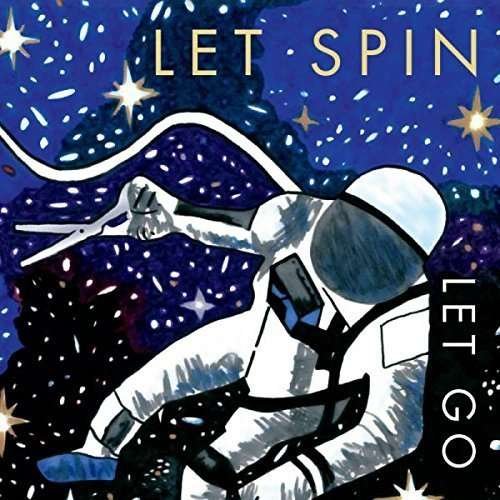 Cover for Let Spin · Let Go (CD) (2015)