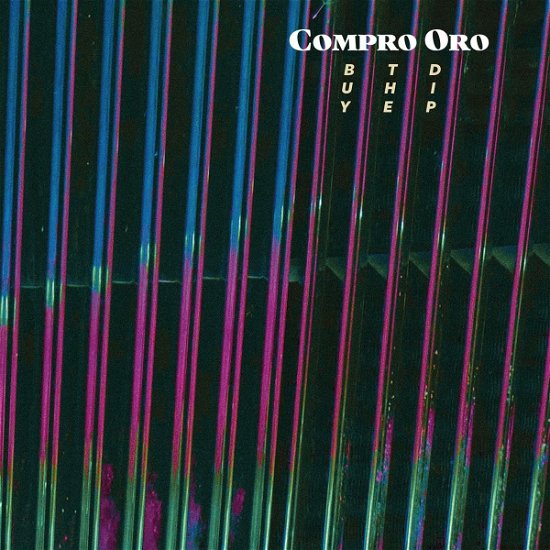Cover for Compro Oro · Buy The Dip (LP) (2022)