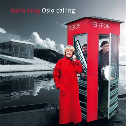 Cover for Krog, Karin &amp; Meantimes · Oslo Calling (CD) (2017)