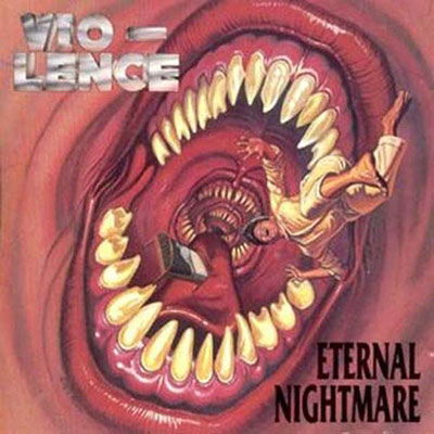 Cover for Vio-lence · Eternal Nightmare / Live 2001 (CD) (2023)