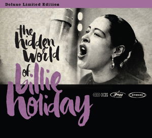 Hidden World Of Billie Holiday - Billie.=V/A= Holiday - Music - MUSIC BROKERS - 7798093711141 - March 11, 2016