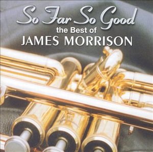 Cover for James Morrison · So Far So Good - the Best of (CD) (2002)