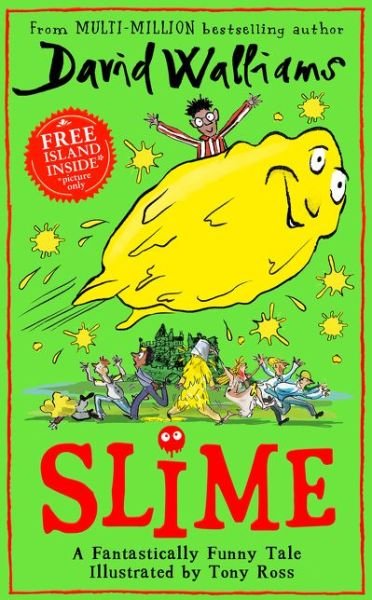 Slime - David Walliams - Bøger - HarperCollins Publishers - 9780008349141 - 2. april 2020