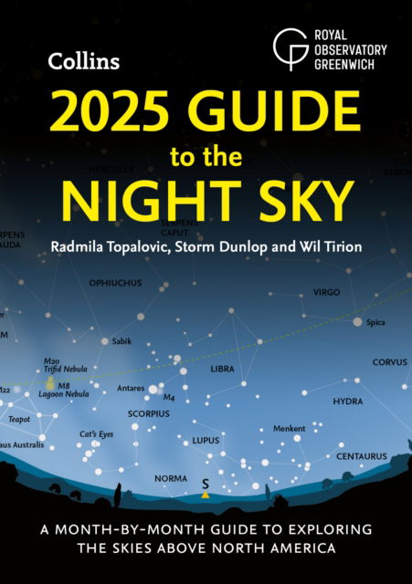 Cover for Radmila Topalovic · 2025 Guide to the Night Sky: A Month-by-Month Guide to Exploring the Skies Above North America (Taschenbuch) (2024)