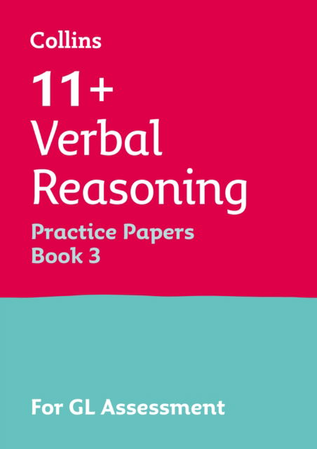 Cover for Collins 11+ · 11+ Verbal Reasoning Practice Papers Book 3: For the 2026 Gl Assessment Tests - Collins 11+ Practice (Paperback Book) (2026)