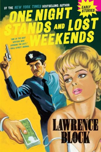 One Night Stands and Lost Weekends - Lawrence Block - Books - Harper - 9780061582141 - November 18, 2008