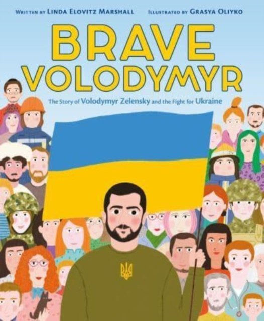 Cover for Linda Elovitz Marshall · Brave Volodymyr: The Story of Volodymyr Zelensky and the Fight for Ukraine (Hardcover bog) (2023)
