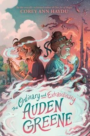 Cover for Corey Ann Haydu · The Ordinary and Extraordinary Auden Greene (Hardcover Book) (2026)