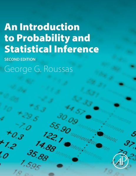 Cover for Roussas, George G. (University of California, Davis, USA) · An Introduction to Probability and Statistical Inference (Hardcover Book) (2014)