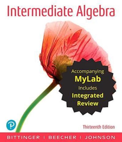 Cover for Marvin L. Bittinger · Intermediate Algebra with Integrated Review Plus Mylab Math with Pearson EText -- Access Card Package (Book) (2018)