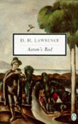 Aaron's Rod (Penguin Twentieth-century Classics) - D. H. Lawrence - Books - Penguin - 9780140188141 - March 1, 1996