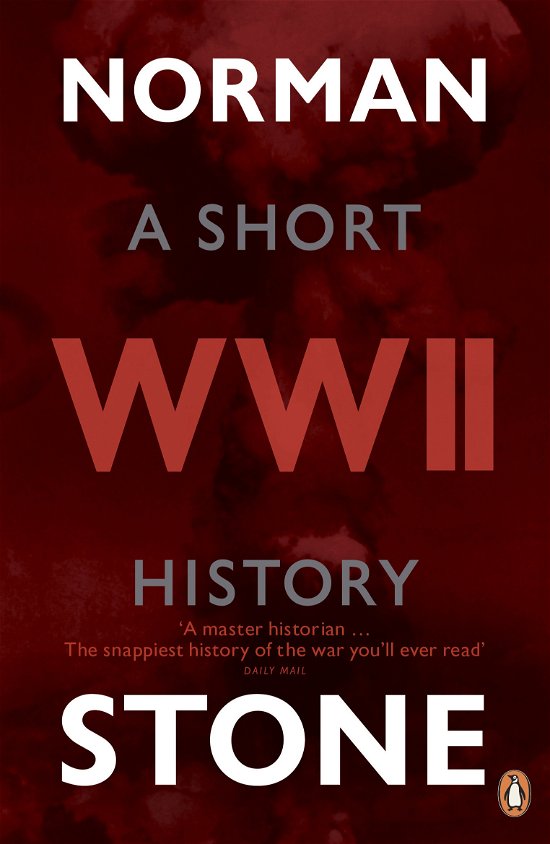 Cover for Norman Stone · World War Two: A Short History (Paperback Bog) (2014)