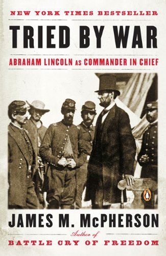Cover for James M. McPherson · Tried by War: Abraham Lincoln as Commander in Chief (Paperback Book) (2009)