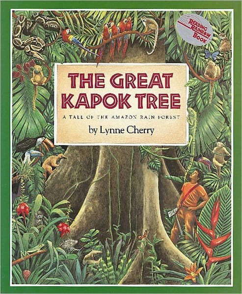 Cover for Lynne Cherry · The Great Kapok Tree: A Tale of the Amazon Rain Forest (Paperback Book) [New edition] (2000)