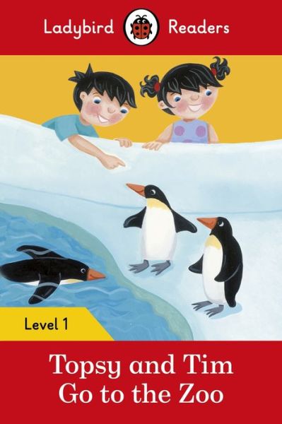 Cover for Jean Adamson · Ladybird Readers Level 1 - Topsy and Tim - Go to the Zoo (ELT Graded Reader) - Ladybird Readers (Pocketbok) (2016)