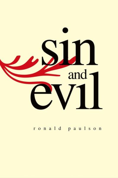 Cover for Ronald Paulson · Sin and Evil: Moral Values in Literature (Hardcover Book) (2007)