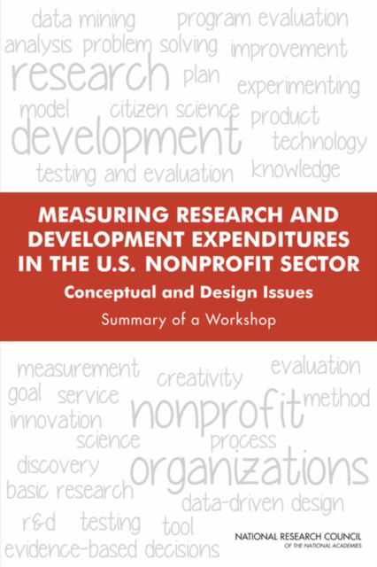 Cover for National Research Council · Measuring Research and Development Expenditures in the U.S. Nonprofit Sector: Conceptual and Design Issues: Summary of a Workshop (Paperback Book) (2015)