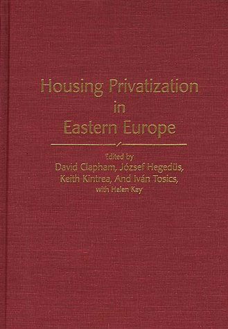 Cover for David Clapham · Housing Privatization in Eastern Europe (Hardcover Book) (1996)