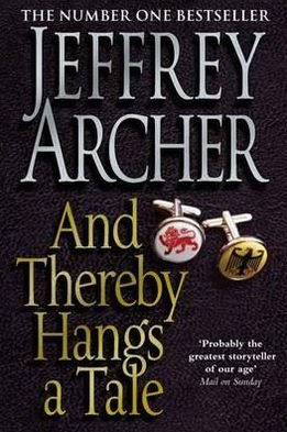 Cover for Jeffrey Archer · And Thereby Hangs A Tale (Paperback Bog) [Unabridged edition] (2010)