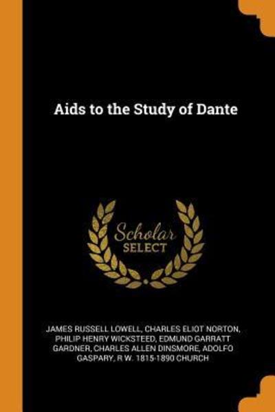 Cover for James Russell Lowell · AIDS to the Study of Dante (Paperback Book) (2018)