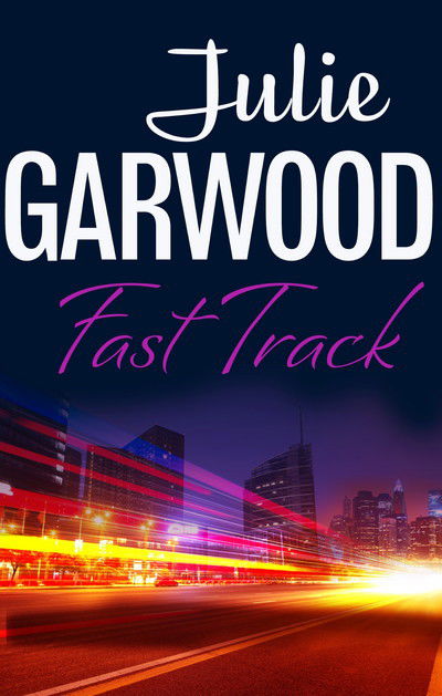 Cover for Julie Garwood · Fast Track (Paperback Bog) (2024)