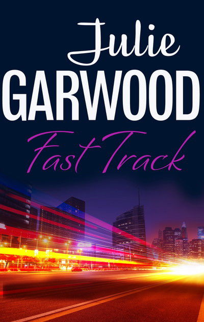 Cover for Julie Garwood · Fast Track (Taschenbuch) (2024)