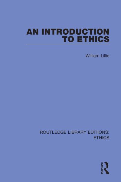 Cover for William Lillie · An Introduction to Ethics - Routledge Library Editions: Ethics (Paperback Book) (2022)