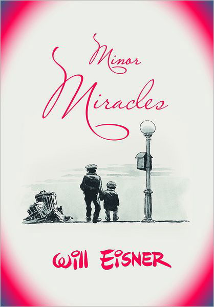 Cover for Will Eisner · Minor Miracles (Paperback Bog) (2009)