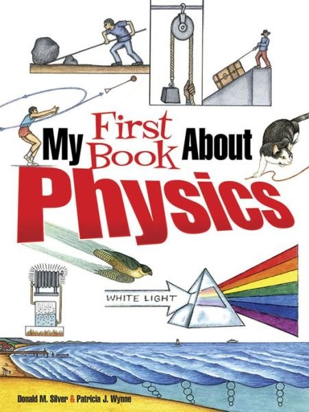 Cover for Patricia J. Wynne · My First Book About Physics (Taschenbuch) (2019)