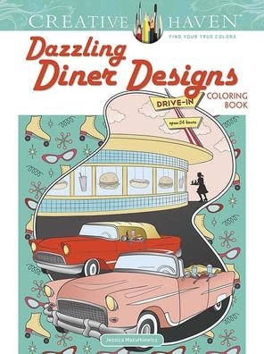 Cover for Jessica Mazurkiewicz · Creative Haven Dazzling Diner Designs - Creative Haven (Paperback Book) (2020)