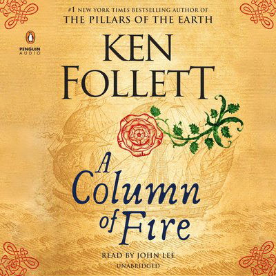 Cover for Ken Follett · Follett:a Column Of Fire, (CD) (2017)