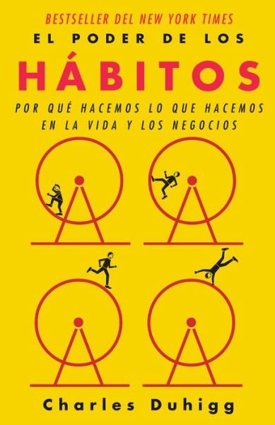 Cover for El Poder de Los Hábitos (Book) (2019)