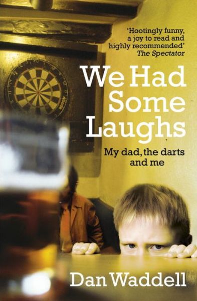 Cover for Dan Waddell · We Had Some Laughs (Paperback Book) (2017)