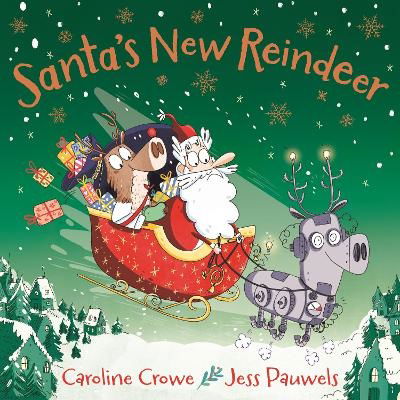 Cover for Caroline Crowe · Santa's New Reindeer (Paperback Book) [Main edition] (2023)