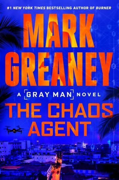 Cover for Mark Greaney · Chaos Agent (Book) (2024)