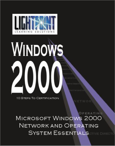Cover for Corp · Microsoft Windows 2000 Network and Operating System Essentials (Lightpoint Learning Solutions Windows 2000) (Paperback Bog) (2001)