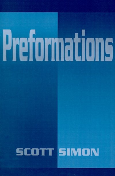 Cover for Scott Simon · Preformations (Paperback Book) (2001)