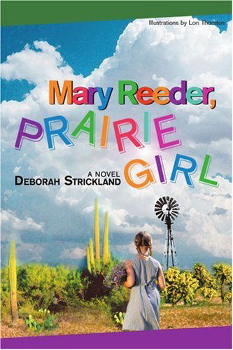 Cover for Deborah Strickland · Mary Reeder, Prairie Girl (Paperback Book) (2007)