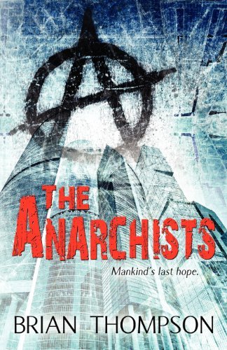 Cover for Brian Thompson · The Anarchists (Paperback Bog) (2012)