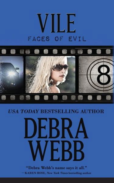 Cover for Debra Webb · Vile: the Faces of Evil Book 8  (Volume 8) (Pocketbok) (2014)