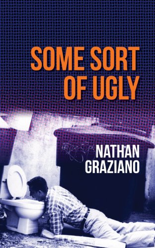 Cover for Nathan Graziano · Some Sort of Ugly (Paperback Book) (2013)