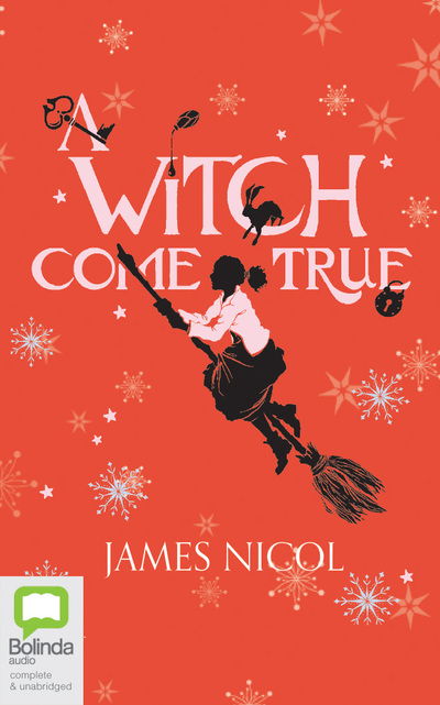 A Witch Come True - James Nicol - Música - Bolinda Audio - 9780655640141 - 10 de março de 2020